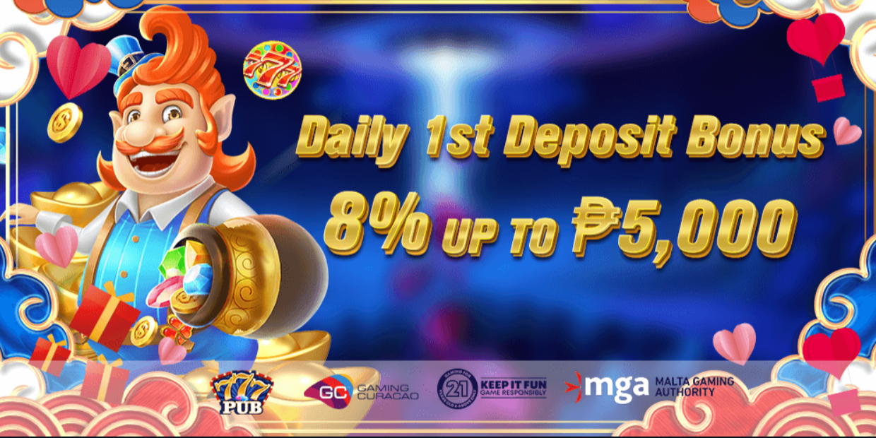 Daily 1st Deposit Bonus 8% UP TO P5,000